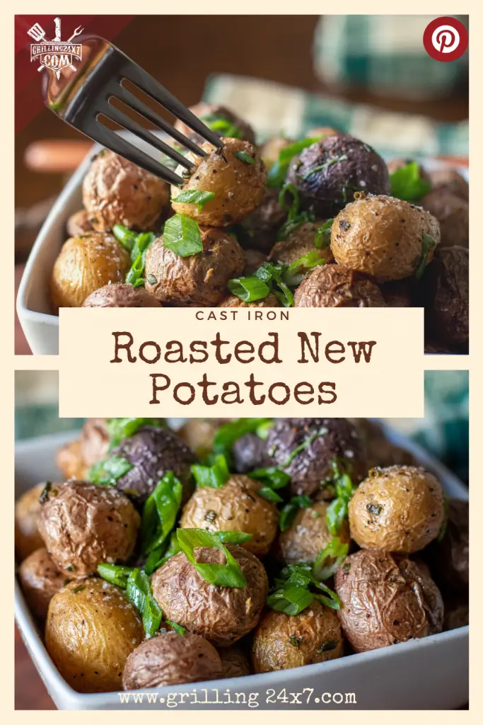 Cast Iron roasted new potatoes