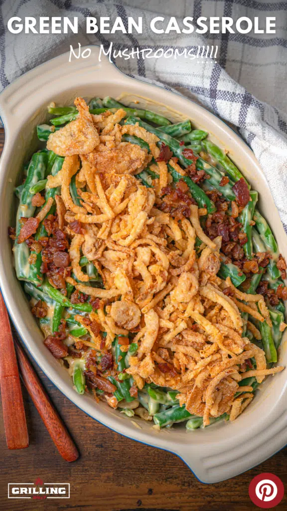 green bean casserole with no mushrooms topped with bacon and crispy onions